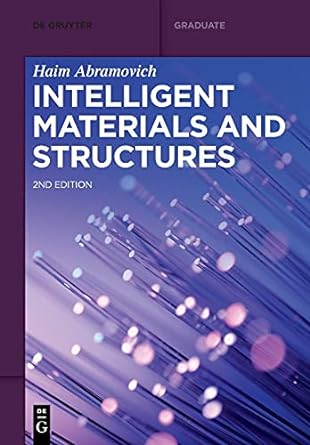 intelligent materials and structures 2nd edition haim abramovich 3110726696, 978-3110726695