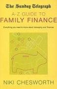 the sunday telegraph a z guide to family finance everything you need to know about managing your finances 1st