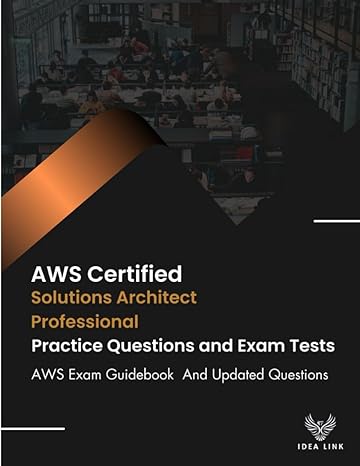 aws certified solutions architect professional exam questions and practice tests aws exam guidebook and