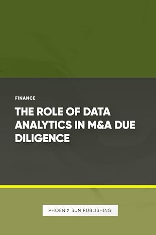 finance the role of data analytics in manda due diligence 1st edition ps publishing b0cr6sktqg, 979-8873324675