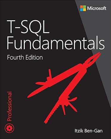 t sql fundamentals 4th edition itzik ben gan 0138102104, 978-0138102104