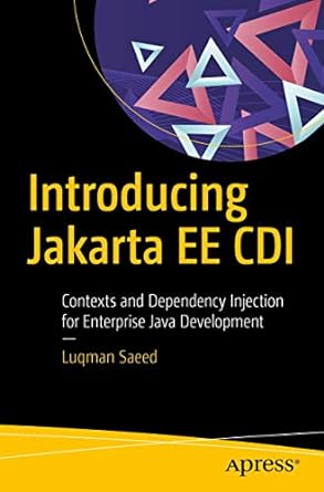 introducing jakarta ee cdi contexts and dependency injection for enterprise java development 1st edition