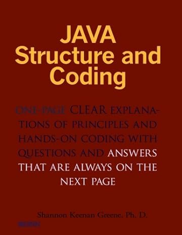 java structure and coding one page clear explanations of principles and hands on coding with questions and