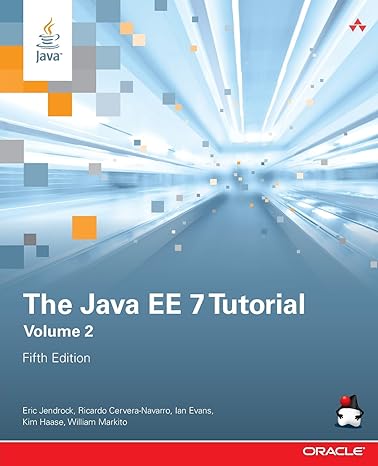the java ee 7 tutorial volume 2 5th edition eric jendrock ,ricardo cerveranavarro ,ian evans ,kim haase
