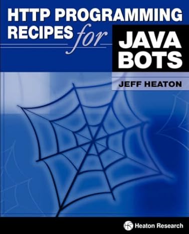 http programming recipes for java bots 1st edition jeff heaton 0977320669, 978-0977320660
