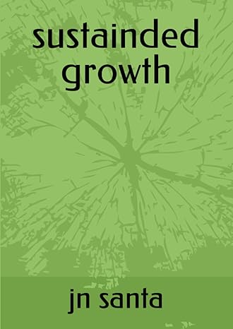 sustainded growth 1st edition jn santa 979-8396680920