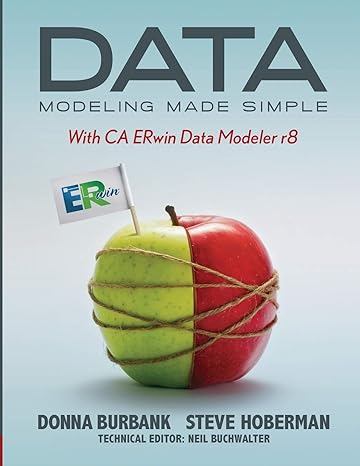 data modeling made simple with ca erwin data modeler r8 1st edition donna burbank ,steve hoberman 1935504096,