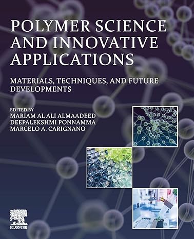 polymer science and innovative applications materials techniques and future developments 1st edition mariam
