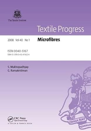 textile progress microfibres 1st edition s. mukhopadhyay, g. ramakrishnan 0415474507, 978-0415474504