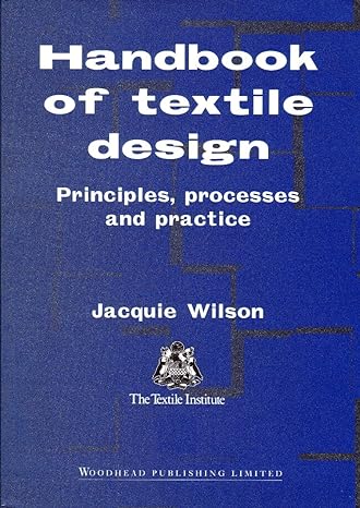 handbook of textile design principles processes and practice 1st edition j wilson 1855735733, 978-1855735736