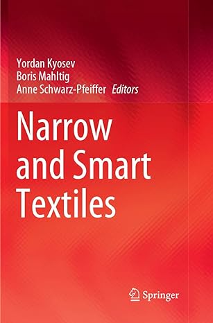 narrow and smart textiles 1st edition yordan kyosev, boris mahltig, anne schwarz pfeiffer 3319887068,