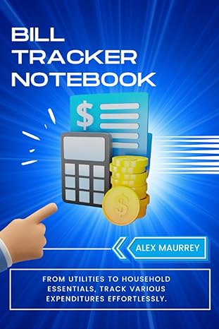 streamlined monthly bill organizer a comprehensive guide for managing payments debt and budgeting 120 pages