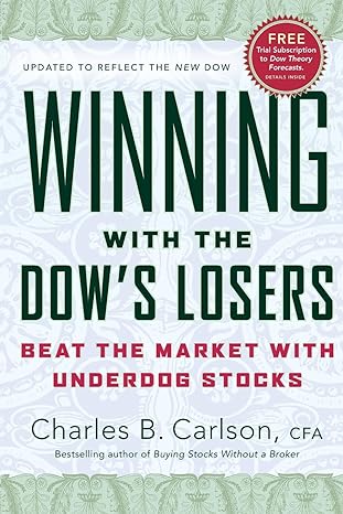 winning with the dow s losers beat the market with underdog stocks 1st edition charles b. carlson 0060576588,