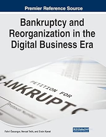 bankruptcy and reorganization in the digital business era 1st edition fahri zsungur ,nevzat tetik ,ersin