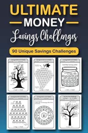 ultimate money savings challenge 90 unique savings challenges 1st edition smart finance b0c2rcmcst