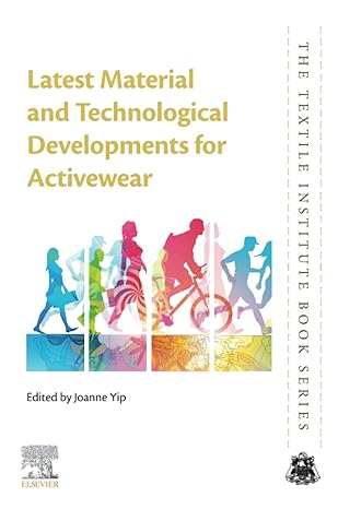 latest material and technological developments for activewear 1st edition joanne yip 0128194928,