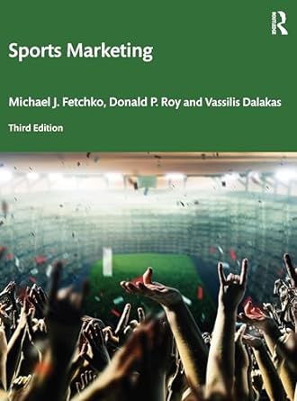 sports marketing 3rd edition michael j fetchko ,donald p roy ,vassilis dalakas 1032112786, 978-1032112787