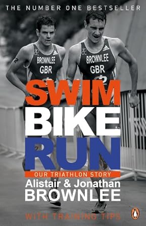 swim bike run our triathlon story 1st edition alistair brownlee ,jonathan brownlee 0241965845, 978-0241965849