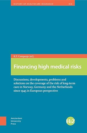 financing high medical risks discussions developments problems and solutions on the coverage of the risk of