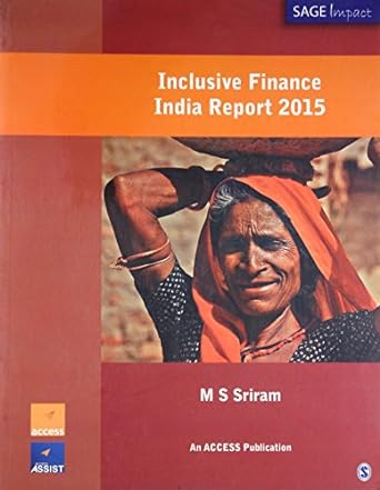 inclusive finance india report 2015 1st edition m s sriram 9351508668, 978-9351508663