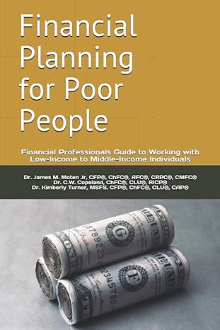financial planning for poor people financial professionals guide to working with low income to middle income