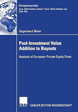 post investment value addition to buyouts analysis of european private equity firms 2006 edition degenhard