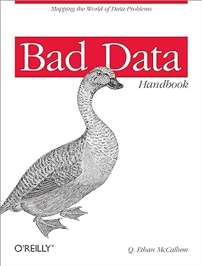 bad data handbook 1st edition q. mccallum 1449321887, 978-1449321888