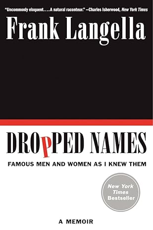 dropped names famous men and women as i knew them 1st edition frank langella 0062094491, 978-0062094490