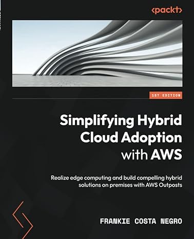 simplifying hybrid cloud adoption with aws realize edge computing and build compelling hybrid solutions on