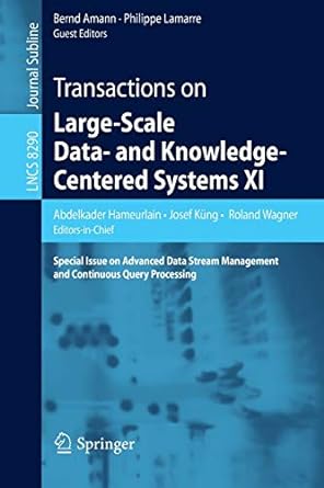 transactions on large scale data and knowledge centered systems xi special issue on advanced data stream
