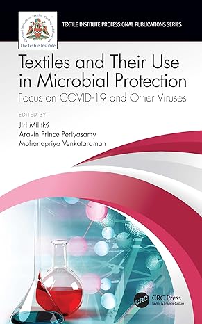 textiles and their use in microbial protection 1st edition jiri militky, aravin prince periyasamy,
