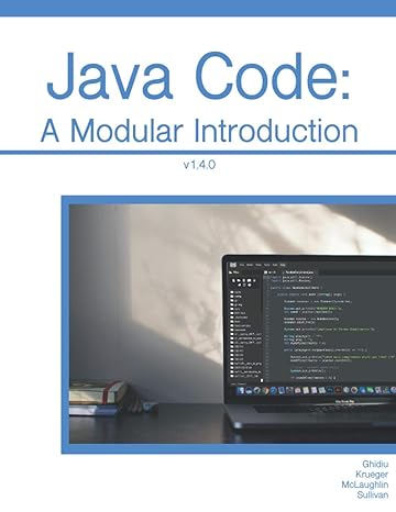 java code a modular approach 1st edition dave ghidiu ,carrie krueger ,will mclaughlin ,aaron sullivan