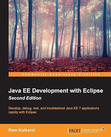 java ee development with eclipse second edition develop debug test and troubleshoot java ee 7 applications
