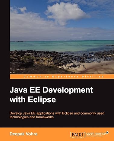 java ee development with eclipse develop java ee applications with eclipse and commonly used technologies and