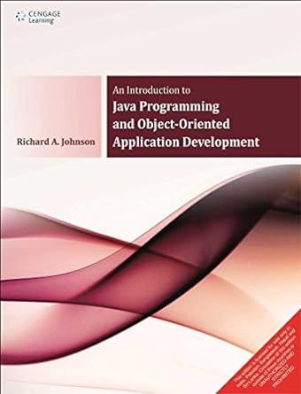an introduction to java programming and object oriented application development 1st edition richard johnson