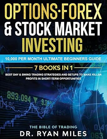 options forex and stock market investing 7 books in 1 10 000 per month ultimate beginners guide best day and