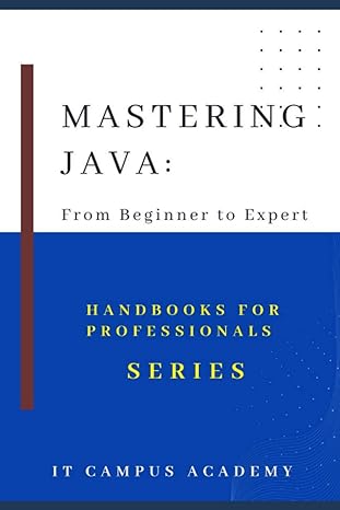 mastering java from beginner to expert 1st edition michael cathal b0c2sm3l69, 979-8392449996