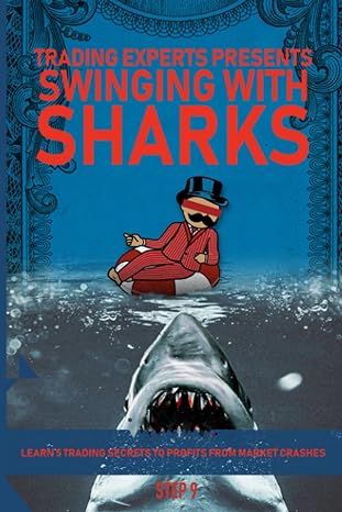 trading experts presents swinging with sharks 1st edition bennett zamani ,matthew pryzby 979-8847037860