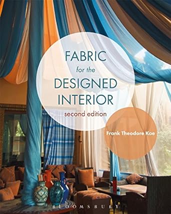 fabric for the designed interior 2nd edition frank theodore koe 1501305336, 978-1501305337