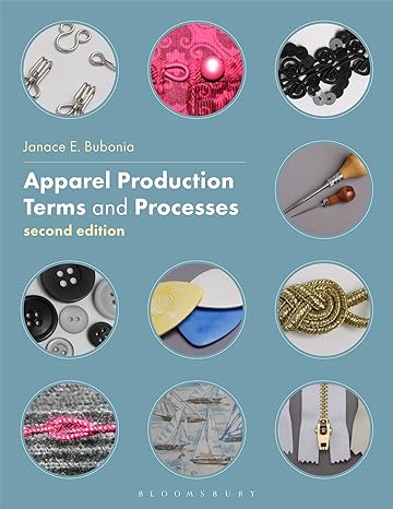 apparel production terms and processes studio instant access 2nd edition janace e. bubonia 1501315579,