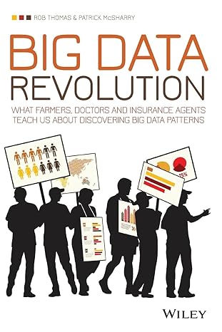 big data revolution what farmers doctors and insurance agents teach us about discovering big data patterns
