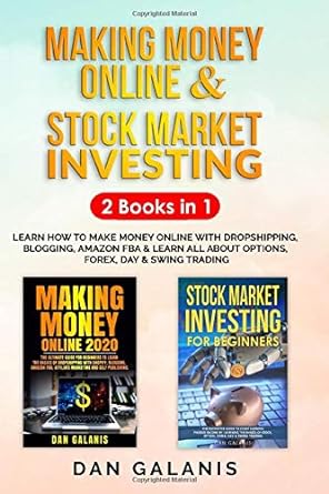 making money online and stock market investing 2 books in 1 learn how to make money online with dropshipping