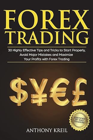 forex trading 30 highly effective tips and tricks to start properly avoid major mistakes and 10x your profits