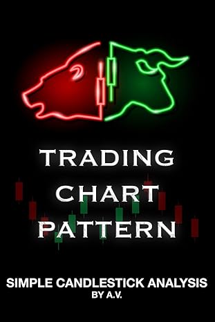 trading chart pattern 1st edition a v 979-8864135808