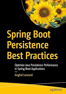 spring boot persistence best practices optimize java persistence performance in spring boot applications 1st