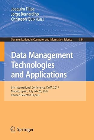 data management technologies and applications 6th international conference data 2017 madrid spain july 24 26