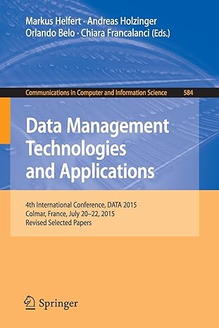 data management technologies and applications 4th international conference data 2015 colmar france july 20 22