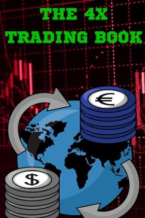 4x trading book 1st edition a.s john 979-8376529966