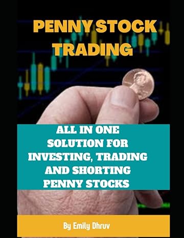 the penny stock library all in one solution for investing trading and shorting penny stock 1st edition emily