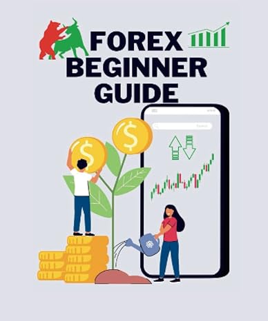 forex beginner guide 1st edition robert nelson 979-8355940768